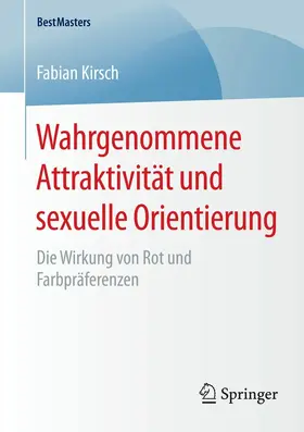 Kirsch |  Wahrgenommene Attraktivität und sexuelle Orientierung | eBook | Sack Fachmedien