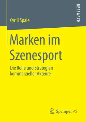 Spale |  Marken im Szenesport | eBook | Sack Fachmedien