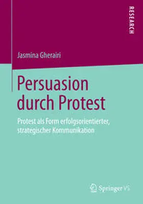 Gherairi |  Persuasion durch Protest | Buch |  Sack Fachmedien