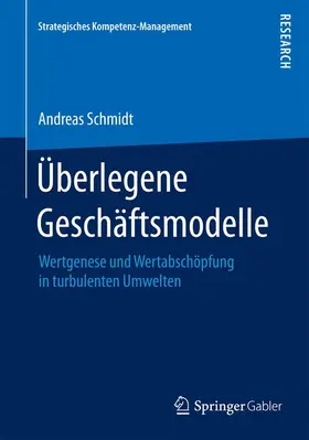 Schmidt |  Überlegene Geschäftsmodelle | Buch |  Sack Fachmedien