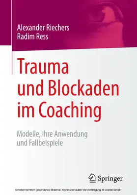 Riechers / Ress |  Trauma und Blockaden im Coaching | eBook | Sack Fachmedien