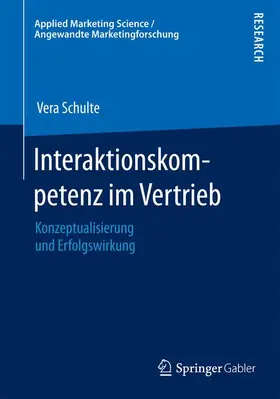 Schulte |  Interaktionskompetenz im Vertrieb | Buch |  Sack Fachmedien