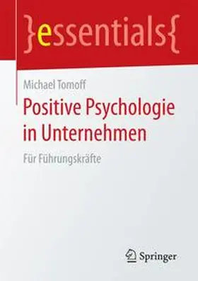 Tomoff | Positive Psychologie in Unternehmen | Buch | 978-3-658-08905-4 | sack.de