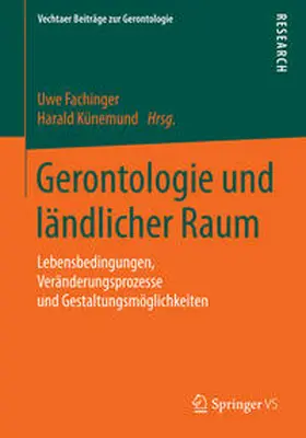 Künemund / Fachinger |  Gerontologie und ländlicher Raum | Buch |  Sack Fachmedien