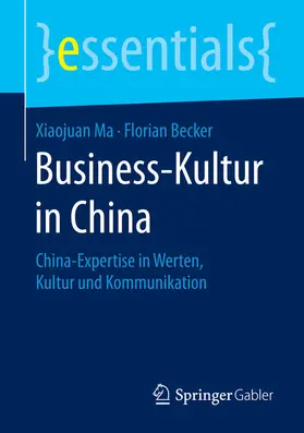 Ma / Becker |  Business-Kultur in China | eBook | Sack Fachmedien