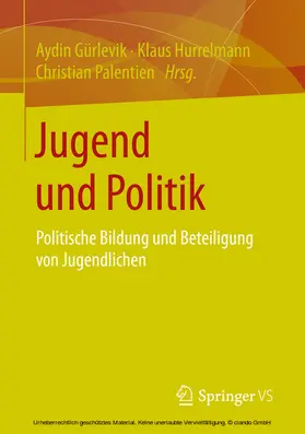 Gürlevik / Hurrelmann / Palentien |  Jugend und Politik | eBook | Sack Fachmedien