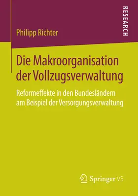 Richter |  Die Makroorganisation der Vollzugsverwaltung | eBook | Sack Fachmedien