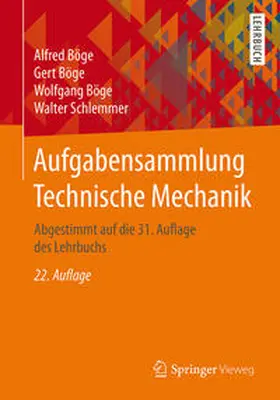 Böge / Schlemmer |  Aufgabensammlung Technische Mechanik | eBook | Sack Fachmedien