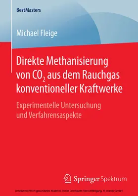 Fleige | Direkte Methanisierung von CO2 aus dem Rauchgas konventioneller Kraftwerke | E-Book | sack.de