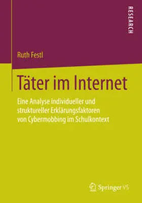 Festl |  Täter im Internet | Buch |  Sack Fachmedien