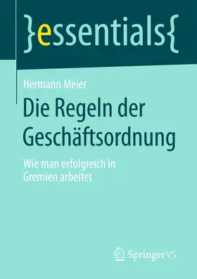 Meier | Die Regeln der Geschäftsordnung | E-Book | sack.de