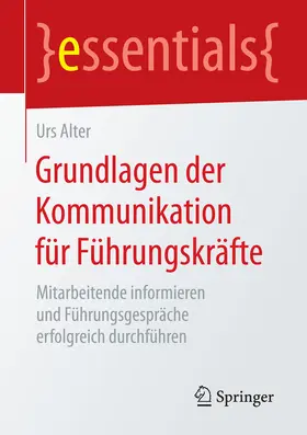 Alter |  Grundlagen der Kommunikation für Führungskräfte | eBook | Sack Fachmedien