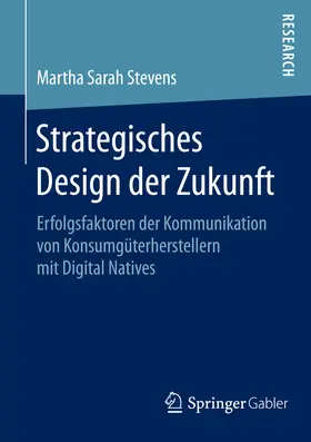 Stevens |  Strategisches Design der Zukunft | eBook | Sack Fachmedien