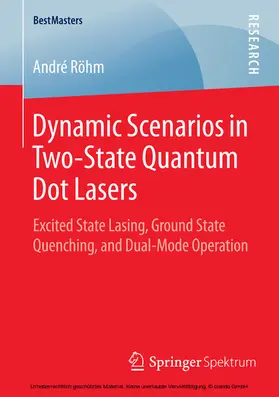 Röhm | Dynamic Scenarios in Two-State Quantum Dot Lasers | E-Book | sack.de