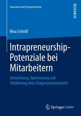 Schießl |  Intrapreneurship-Potenziale bei Mitarbeitern | Buch |  Sack Fachmedien