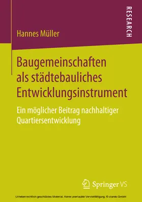 Müller |  Baugemeinschaften als städtebauliches Entwicklungsinstrument | eBook | Sack Fachmedien