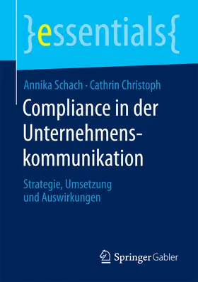 Schach / Christoph | Compliance in der Unternehmenskommunikation | E-Book | sack.de