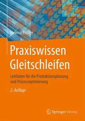 Prüller | Praxiswissen Gleitschleifen | Buch | 978-3-658-09488-1 | sack.de