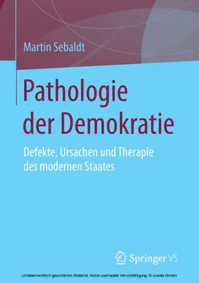 Sebaldt |  Pathologie der Demokratie | eBook | Sack Fachmedien