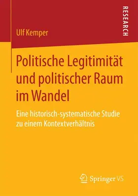 Kemper |  Politische Legitimität und politischer Raum im Wandel | Buch |  Sack Fachmedien