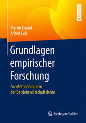 Eisend / Kuß |  Grundlagen empirischer Forschung | eBook | Sack Fachmedien