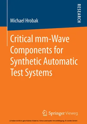 Hrobak | Critical mm-Wave Components for Synthetic Automatic Test Systems | E-Book | sack.de