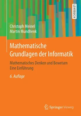 Meinel / Mundhenk | Mathematische Grundlagen der Informatik | Buch | 978-3-658-09885-8 | www2.sack.de