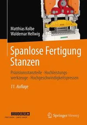 Kolbe / Hellwig | Spanlose Fertigung Stanzen | Buch | 978-3-658-09947-3 | sack.de