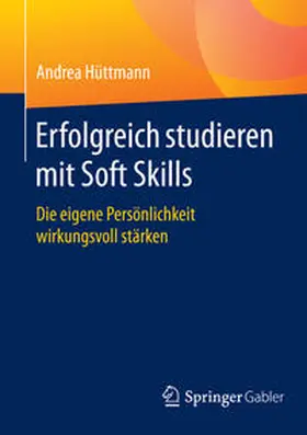 Hüttmann | Erfolgreich studieren mit Soft Skills | E-Book | sack.de