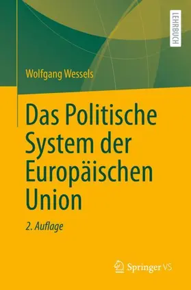 Wessels |  Das Politische System der Europäischen Union | Buch |  Sack Fachmedien