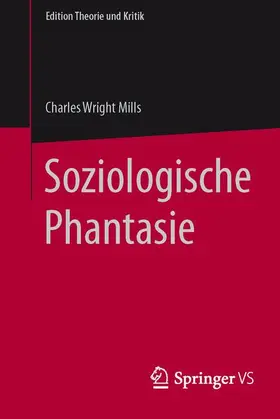 Mills |  Soziologische Phantasie | Buch |  Sack Fachmedien
