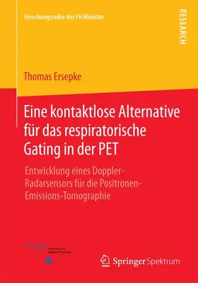 Ersepke | Eine kontaktlose Alternative für das respiratorische Gating in der PET | Buch | 978-3-658-10021-6 | sack.de