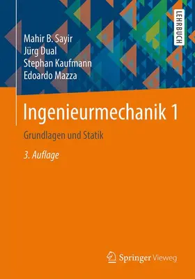 Sayir / Mazza / Dual |  Ingenieurmechanik 1 | Buch |  Sack Fachmedien