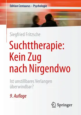 Fritzsche | Suchttherapie: Kein Zug nach Nirgendwo | E-Book | sack.de