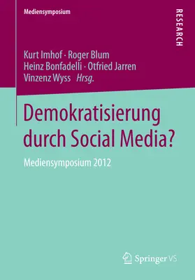 Imhof / Blum / Bonfadelli | Demokratisierung durch Social Media? | E-Book | sack.de