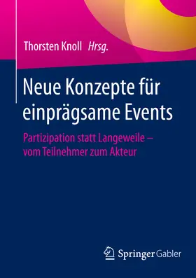 Knoll |  Neue Konzepte für einprägsame Events | eBook | Sack Fachmedien