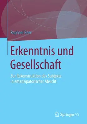 Beer |  Erkenntnis und Gesellschaft | Buch |  Sack Fachmedien