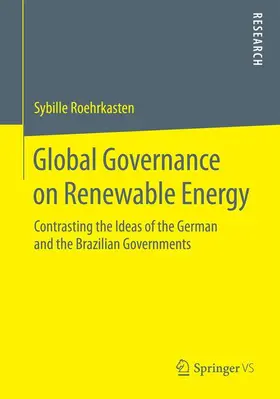 Roehrkasten |  Global Governance on Renewable Energy | Buch |  Sack Fachmedien