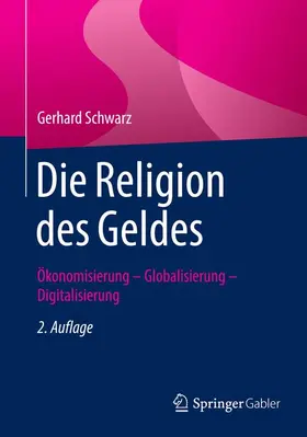 Schwarz |  Die Religion des Geldes | Buch |  Sack Fachmedien