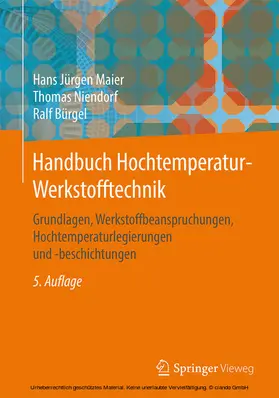 Maier / Niendorf / Bürgel |  Handbuch Hochtemperatur-Werkstofftechnik | eBook | Sack Fachmedien