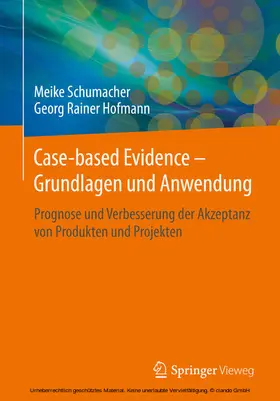 Schumacher / Hofmann |  Case-based Evidence – Grundlagen und Anwendung | eBook | Sack Fachmedien