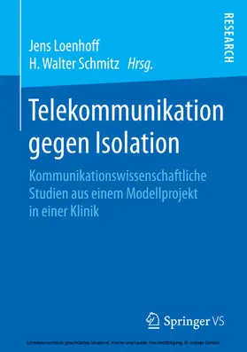 Loenhoff / Schmitz | Telekommunikation gegen Isolation | E-Book | sack.de