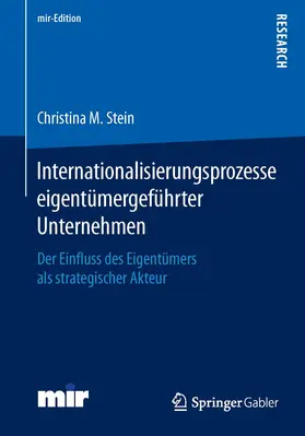 Stein |  Internationalisierungsprozesse eigentümergeführter Unternehmen | Buch |  Sack Fachmedien