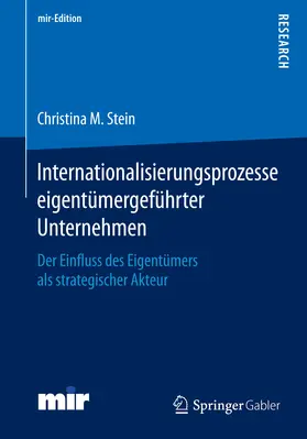 Stein |  Internationalisierungsprozesse eigentümergeführter Unternehmen | eBook | Sack Fachmedien