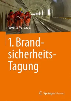 Woertz AG |  1. Brandsicherheits-Tagung | Buch |  Sack Fachmedien