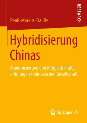 Krauße |  Hybridisierung Chinas | Buch |  Sack Fachmedien