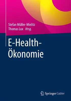 Müller-Mielitz / Lux |  E-Health-Ökonomie | eBook | Sack Fachmedien
