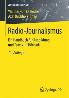 Buchholz / von La Roche |  Radio-Journalismus | Buch |  Sack Fachmedien