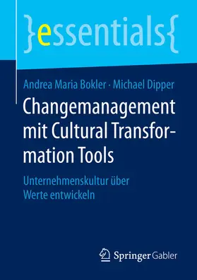 Bokler / Dipper | Changemanagement mit Cultural Transformation Tools | E-Book | sack.de