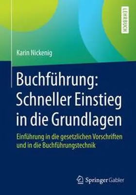 Nickenig |  Buchführung: Schneller Einstieg in die Grundlagen | Buch |  Sack Fachmedien